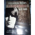 Elegy Shift by Alex Ward Elegy Shift by Alex Ward
