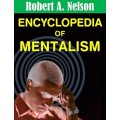 Encyclopedia Of Mentalism by Robert Nelson Encyclopedia Of Mentalism by Robert Nelson