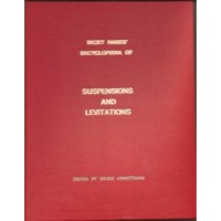 Encyclopedia Of Suspensions And Levitations by Bruce Armstrong