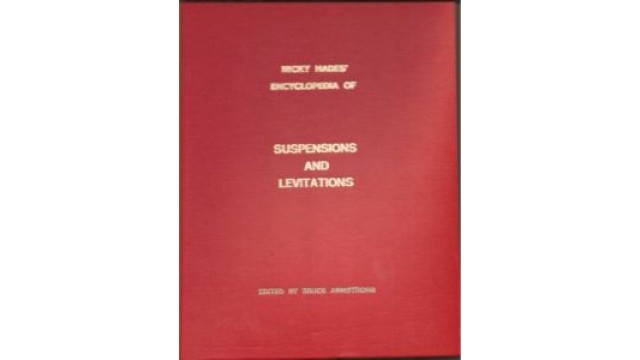 Encyclopedia Of Suspensions And Levitations by Bruce Armstrong