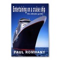 Entertaining On Cruise Ships by Paul Romhany Entertaining On Cruise Ships by Paul Romhany