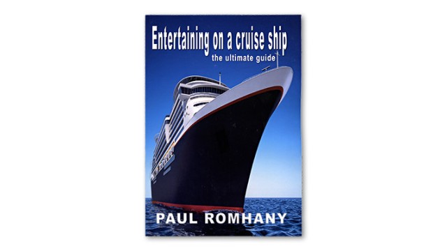 Entertaining On Cruise Ships by Paul Romhany