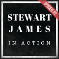 Episode #2 by Stewart James In Action Episode #2 by Stewart James In Action