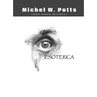 Esoterica by Michel Potts