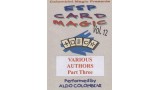 Esp Card Magic Vol. 12: Various Authors Part 3 by Aldo Colombini