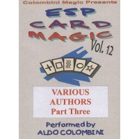 Esp Card Magic Vol. 12: Various Authors Part 3 by Aldo Colombini