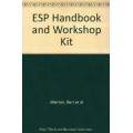 Esp Handbook And Workshop Kit by Bert Et Al Allerton Esp Handbook And Workshop Kit by Bert Et Al Allerton