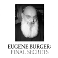 Eugene Burger: Final Secrets by Larry Hass Eugene Burger: Final Secrets by Larry Hass