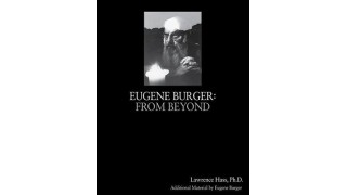 Eugene Burger From Beyond by Lawrence Hass