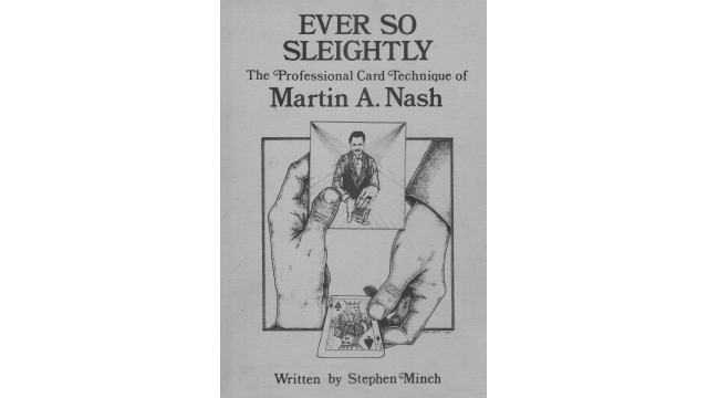 Ever So Sleightly - Martin Nash by Stephen Minch