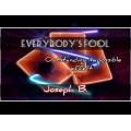 Everybody's Fooled by Joseph B Everybody's Fooled by Joseph B