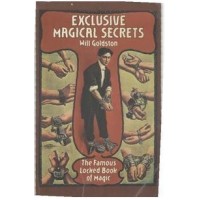 Exclusive Magical Secrets by Will Goldston