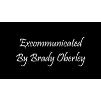 Excommunication by Brady Oberley