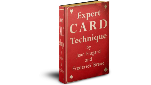 Expert Card Technique by Jean Hugard & Frederick Braue