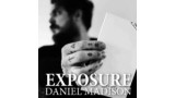 Exposure by Daniel Madison