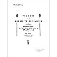 Exquisite Conjuring by Friedrich W. Conradi Exquisite Conjuring by Friedrich W. Conradi