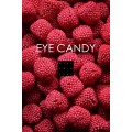 Eye Candy by Benjamin Earl Eye Candy by Benjamin Earl