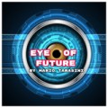 Eye Of Future by Mario Tarasini Eye Of Future by Mario Tarasini