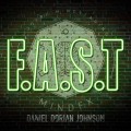F.A.S.T (Video+Updated+Bouns) by Daniel Johnson F.A.S.T (Video+Updated+Bouns) by Daniel Johnson