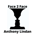 Face 2 Face by Anthony Lindan Face 2 Face by Anthony Lindan