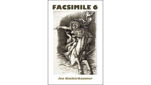 Facsimile 6 by Jon Racherbaumer