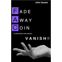 Fade Away Coin Vanish (Video+Pdf) by John Savant