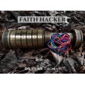 Faith Hacker by Dr. Cyril Thomas Faith Hacker by Dr. Cyril Thomas