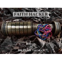 Faith Hacker by Dr. Cyril Thomas