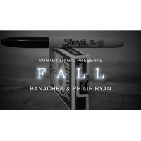 Fall (Vortex Magic Presents) by Banachek And Philip Ryan