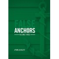 False Anchors Vol 3 by Ryan Schlutz False Anchors Vol 3 by Ryan Schlutz