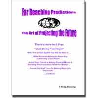 Far Reaching Predictions - The Art Of Projecting The Future by Craig Browning