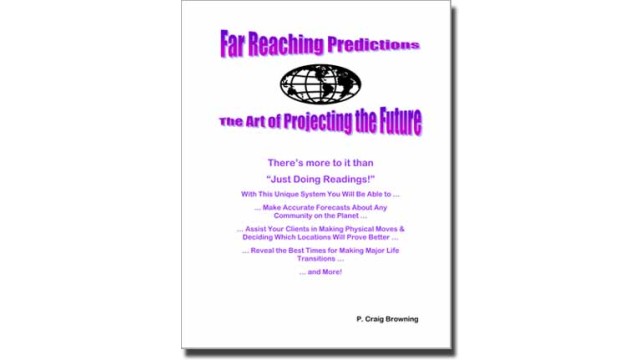 Far Reaching Predictions - The Art Of Projecting The Future by Craig Browning