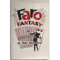 Faro Fantasy by Paul Swinford Faro Fantasy by Paul Swinford