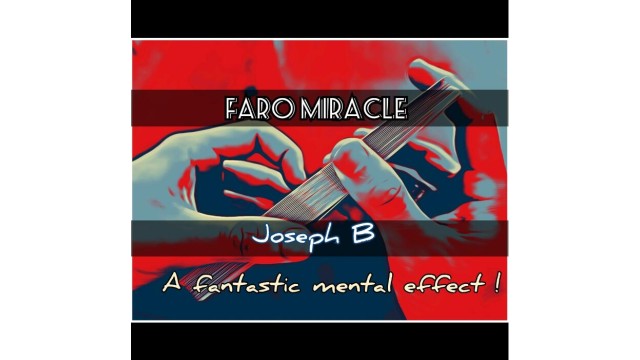 Faro Miracle by Joseph B.