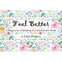 Feel Better by Chris Philpott