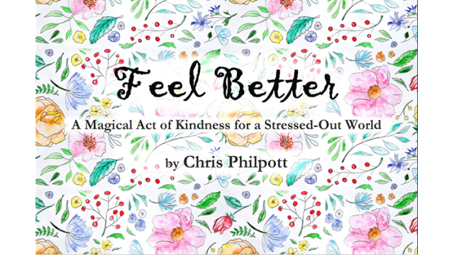 Feel Better by Chris Philpott