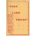 Feke Card Tricks by Harry Stanley Feke Card Tricks by Harry Stanley