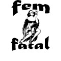 Fem Fatal by Docc Hilford Fem Fatal by Docc Hilford