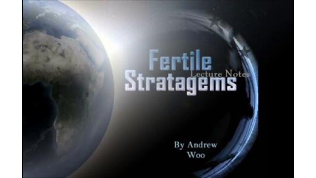 Fertile Stratagems by Andrew Woo