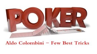 Few Best Tricks by Aldo Colombini