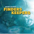 Finders Keepers by Mahdi Gilbert Finders Keepers by Mahdi Gilbert