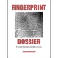 Fingerprint Dossier by Jon Racherbaumer Fingerprint Dossier by Jon Racherbaumer