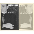 Fism 2003 by Aaron Fisher Fism 2003 by Aaron Fisher