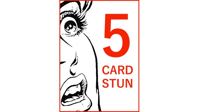 Five Card Stun by Jay Sankey