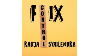 Fix Control by Radja Syailendra