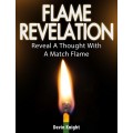 Flame Revelation by Devin Knight Flame Revelation by Devin Knight