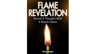 Flame Revelation by Devin Knight