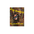 Flip Switch by Joe Bainbridge Flip Switch by Joe Bainbridge