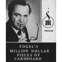 Fogel'S Million Dollar Pieces Of Cardboard by Maurice Fogel