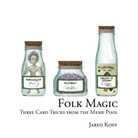 Folk Magic by Jared Kopf